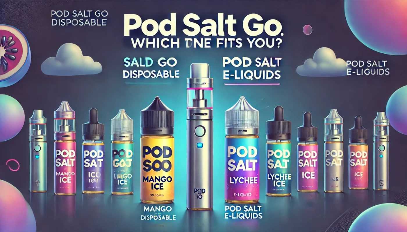 Pod Salt Go Disposable vs Pod Salt E-Liquid