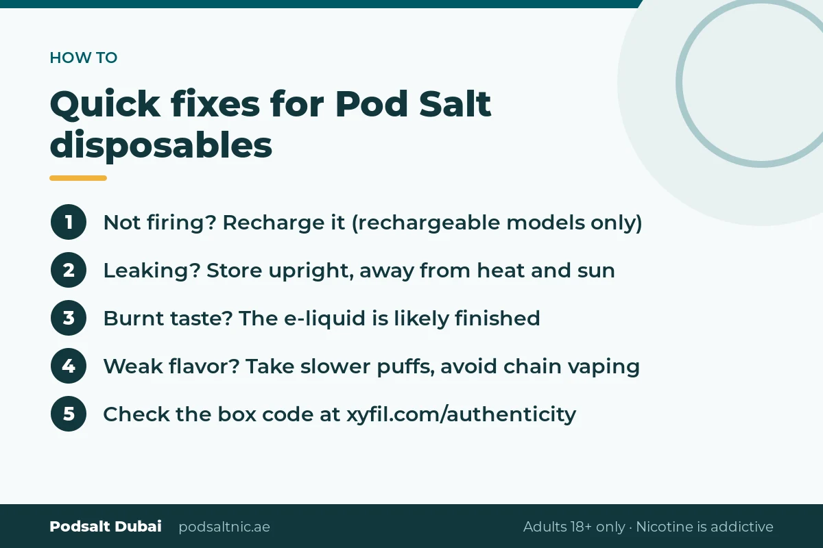 Quick fixes for Pod Salt disposables: recharge, store upright away from heat, and check authenticity